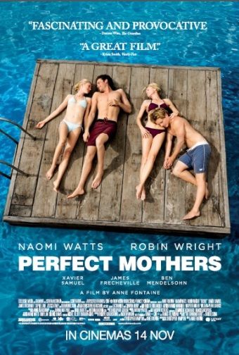 Perfect mothers, avec Naomi Watts et Robin Wright