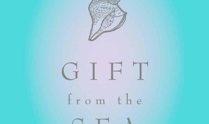 Gift from the sea, Anne Morrow Lindbergh